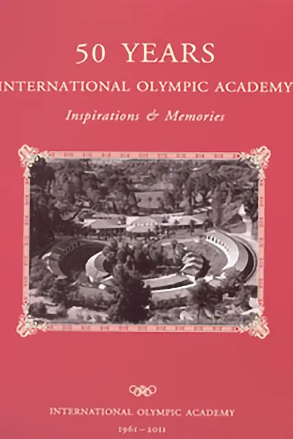 50 years International Olympic Academy